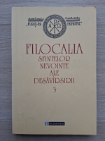 Filocalia sfintelor nevointe ale desavarsirii (volumul 3, 2004)