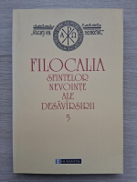 Filocalia sfintelor nevointe ale desavarsirii (volumul 5, 2005)
