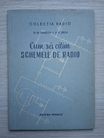 G. M. Davidov, V. V. Sipov - Cum sa citim schemele de radio