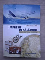 George Coca Lob - Impresii de calatorie. Israel, Iordania, Palestina