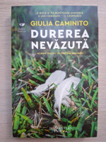 Giulia Caminito - Durerea nevazuta
