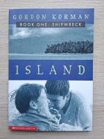 Gordon Korman - Book one, shipwreck. Island