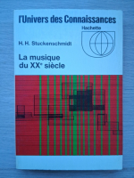 H. H. Stuckenschmidt - La musique du XXe siecle