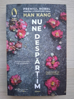 Han Kang - Nu ne despartim
