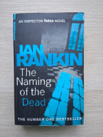 Ian Rankin - The naming of the dead
