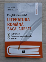 Ioan Popa - Pregatire intensiva. Literatura Romana. Bacalaureat