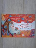 Ioana Scorus - Aventuri in tara lui Strolyx. Prima mea carte despre emotii