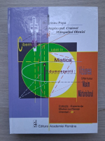 Irineu Popa - Cibernetica iubirii in mistica indumnezeirii: viziunea Sfantului Maxim Marturisitorul