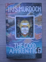 Iris Murdoch - The good apprentice
