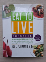 Joel Fuhrman - Eat to live 