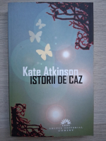 Kate Atkinson - Istorii de caz