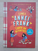 Lumea Annei Frank (carte de activitati)