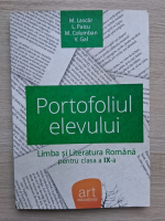 M. Lascar - Portofoliul elevului. Limba si literatura romana pentru clasa a IX-a