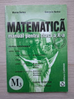 Marius Burtea, Georgeta Burtea - Manual de matematica pentru clasa a X-a M3