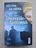 Melissa Da Costa - Durerile fantoma