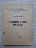 Mihai Dinu - Introducerea in teoria comunicarii