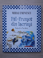 Mihai Eminescu - Fat-frumos din lacrima