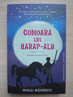 Mihai Manescu - Comoara lui Harap- alb