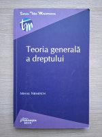 Mihail Niemesch - Teoria generala a dreptului