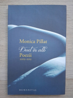 Monica Pillat - Duel in alb. Poezii, 2005-2015
