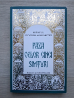 Nicodim Aghioritul - Paza celor cinci simturi