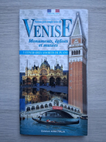 Nouveau guide complet de la ville Venise. Monuments, eglises et musees
