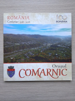 Orașul Comarnic. România Centenar 1918 – 2018