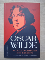Oscar Wilde - Balada inchisorii din Reading