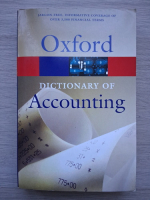 Oxford dictionary of accounting. Jargon-free, informative coverage of over 3,500 financial terms
