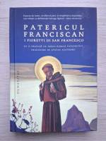 Patericul franciscan. I fioretti di san Francesco