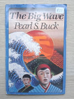 Pearl S. Buck - The big wave