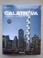 Philip Jodidio - Calatrava. Complete works, 1979-2009