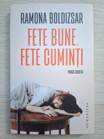 Ramona Boldizsar - Fete bune, fete cuminti