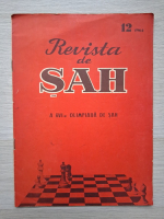 Revista de sah, nr. 12. anul 1965. A XVI-a olimpiada de sah