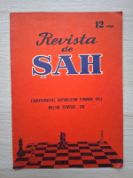 Revista de sah, nr. 12, anul 1965. Campionatul republican feminin.  Meciul Spasski-Tal