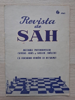 Revista de sah, nr. 6. anul 1965.  Meciurile pretendentilor (Spasski-Keres si Gheller- Smislov) cu feroviarii romani la Kecskemet