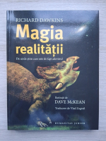 Richard Dawkins - Magia realitatii. De unde stim care este de fapt adevarul
