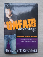 Robert T. Kiyosaki - Unfair advantage