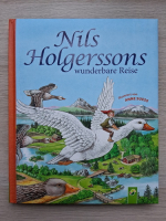 Selma Lagerlof - Nils Holgerssons wunderbare Reise
