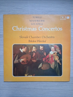 Slovak Chamber Orchestra, Bohdan Warchal - Christmas concertos (Giuseppe Torelli, Francesco Manfredini, Pietro Antonio Locatelli)