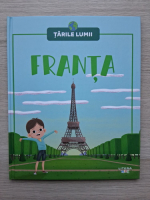 Tarile lumii. Franta 