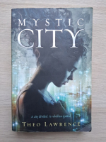 Theo Lawrence - Mystic city