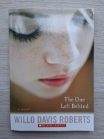 Willo Davis Roberts - The One Left Behind