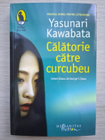 Yasunari Kawabata - Calatoria catre curcubeu