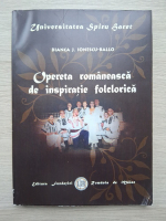 Bianca J. Ionescu-Ballo - Opereta romaneasca de inspiratie folclorica