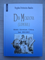 Bogdan Petriceicu Hasdeu - Din Moldova (Lumina). Sciinti, literatura, critica (editie facsimil, 1862)