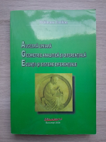 Braileanu Emilian - Algebra liniara. Geometrie analitica si diferentiala. Ecuatii si sisteme diferentiale