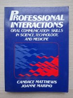 Candace Matthews, Joanne Marino - Professional interactions. Oral communication skills in science, technolody and medicine