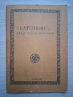 Catehismul crestinului ortodox (1990)