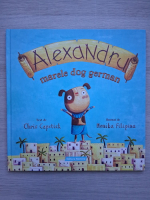 Chris Capstick - Alexandru. Marele dog german
